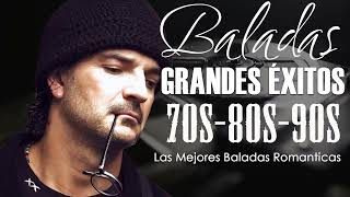 Balada Romantica en Espanol de los 70 80 y 90  Las Mejores Baladas en Espanol de los 70 80 y 90 [upl. by Nimajaneb]