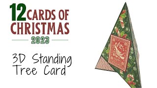 12 Cards of Christmas 2023  3D Standing Tree Card [upl. by Cinnamon782]