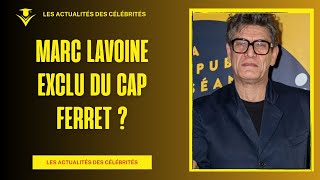 Marc Lavoine Banni du Cap Ferret par Sarah Poniatowski [upl. by Danielson4]