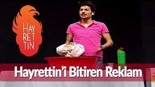 Hayrettini bitiren Reklam [upl. by Aihtibat]