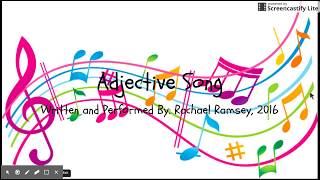 Adjectives Song [upl. by Htrahddis]