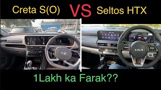 Creta SO VS Seltos HTX 1Lakh ka farak hai Galti Mat Karna [upl. by Jerz804]