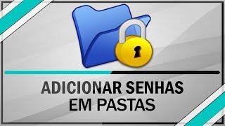 Como colocar senha em uma pastas  Sem programas [upl. by Nigle]