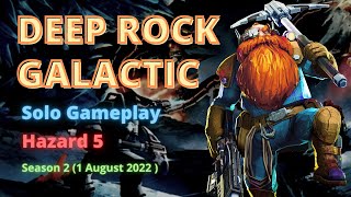 Playing Deep Rock Galactic  Scout Gameplay  Solo Hazard 5 Hardest difficulty  Season 2 [upl. by Holzman15]