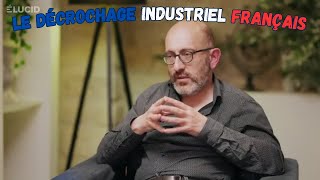 Léconomiste Frédéric Farah nous explique les causes du décrochage industriel de la France [upl. by Kanal611]