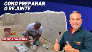 COMO PREPARAR O REJUNTE DA FORMA CORRETA [upl. by Fons]