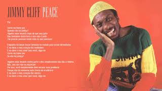 Jimmy Cliff  Peace [upl. by Notna265]