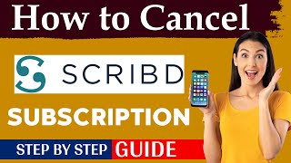 How to Cancel Scribd Subscription  Step by Step Full Guide [upl. by Adora]