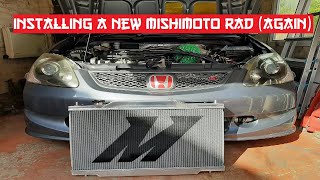 HONDA CIVIC EP3 TYPE R UPDATE  MISHIMOTO RADIATOR INSTALL AGAIN [upl. by Emmer]