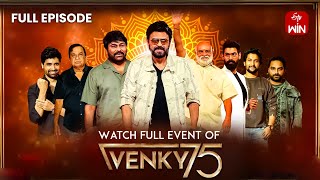 Venky75 Celebrations  Full Episode  Venkatesh  Chiranjeevi  SAINDHAV [upl. by Landmeier]