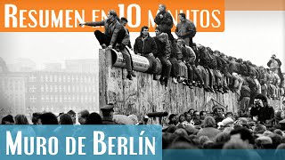 El Muro de Berlín en 10 minutos  Una ciudad dividida por 28 años [upl. by Aniad]