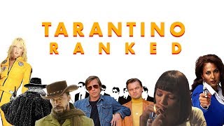 Tarantino Ranked [upl. by Ronal]