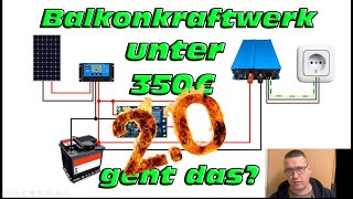 Balkonkraftwerk 20 für unter 350€ Einfach und günstig Geht das [upl. by Joellen]