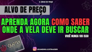 ðŸ”¥ Aprenda agora OPERAR A FAVOR DO ALVO DE PREÃ‡O de um jeito simples QUOTEX  POCKET [upl. by Becka]