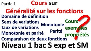 COURS SUR GENERALITES SUR LES FONCTIONS PARTIE 1 NIVEAU 1 BAC SM ET SEXP [upl. by Hart]