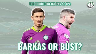 Barkas or Bust  The arguments for and against keeping the keeper  The Huddle Breakdown [upl. by Naahs]