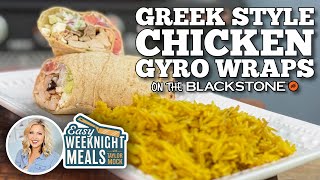 Easy Weeknight Meal Chicken Gyros Wraps  Blackstone Griddles [upl. by Midan]