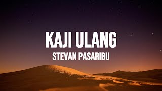 Stevan Pasaribu  Kaji Ulang Lirik Lagu [upl. by Akinod]