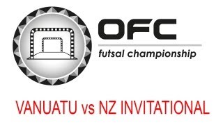 2013 OFC Futsal Championship Invitational  Match Day 3  Vanuatu vs New Zealand Invitational [upl. by Silden]