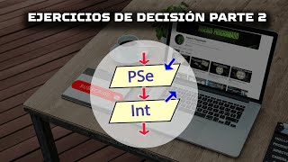 ✅EJERCICIOS DE DECISIÓN SI IF  PARTE 2  PSEINT [upl. by Sallie]