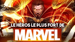 Pourquoi Dr Strange est le HÉROS le PLUS PUISSANT de MARVEL [upl. by Olnton]