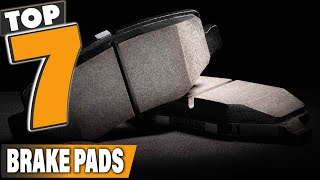 7 Best Brake Pads for Smooth Stopping Power [upl. by Ocsinarf]