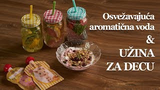 Užina za školarce i aromatična voda I Moj Ritual Recepti [upl. by Oleusnoc495]