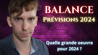 BALANCE 2024  Prévisions Astrologie [upl. by Behlke]