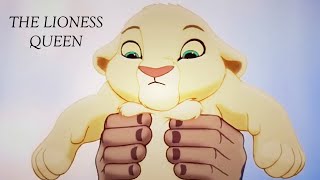 The Lioness Queen  THE LION KING AU PART 1 [upl. by Stichter]