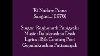 Gopalakrushna PadavaliKi Naadare Prana Sanginisung by Raghunath Panigrahi [upl. by Wallack]