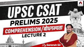 Reading Comprehension For UPSC CSAT 2025  Lec 2  CSAT Reading Comprehension UPSC  Saransh Sir [upl. by Gonnella114]