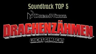 Best Soundtrack TOP 5  Drachenzähmen leicht Gemacht  John Powell Audio Abstract 8Bit [upl. by Weiler]