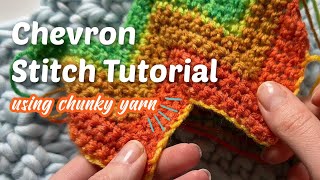 How to Crochet the Chevron Stitch  Using BIG YARN [upl. by Asirral320]