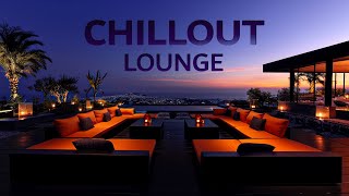 CHILLOUT LOUNGE Music ☀ Wonderful Chill Out Music for Relax and Stress Relief  Long Chill Playlist [upl. by Nore]