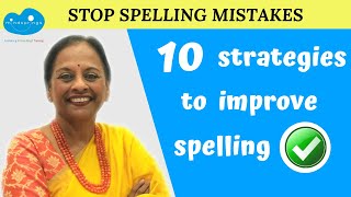 10 Superb Strategies to Improve Spelling  Stop Spelling ErrorsRoot wordsWriting with Ease [upl. by Alford826]