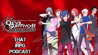 That JRPG Podcast 7 Shin Megami Tensei Devil Survivor  Unscripted amp Uncensored [upl. by Delly916]