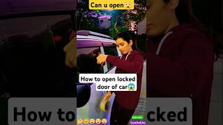 How to open locked door of car😲 car ka darwaza kese open karen shorts youtubeshorts car hacks [upl. by Alex665]