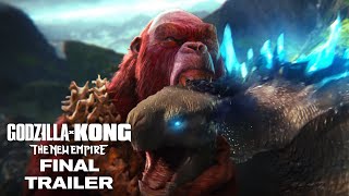 Godzilla x Kong  The New Empire  Final Trailer [upl. by Lennahc]