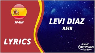 LYRICS  LETRA  LEVI DIAZ  REIR  JUNIOR EUROVISION 2021  SPAIN [upl. by Jarred741]