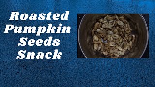 Roasted Pumpkin Seeds Snack in Tamil  Easy Snack Recipe  Healthy Snack பூசணி விதை ஸ்னாக் [upl. by Roddy]