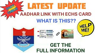 Full information about ECHS Card and Aadhaar Card Link echscard get viral sainikwelfareupdates [upl. by Hannazus97]