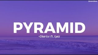 Pyramid Charice ft Iyaz Lyrics [upl. by Fransis]