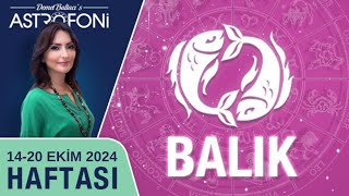 Balık burcu haftalık burç yorumu 1420 Ekim 2024 Astrolog Demet Baltacı astroloji burçlar haber [upl. by Curr]