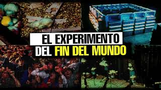 El experimento del FIN DEL MUNDO quotEl universo 25quot [upl. by Allemac]