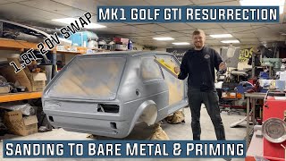 Sanding To Bare Metal Priming amp Filling 1983 Mk1 Golf GTI Restoration 18 20v t Engine Swap [upl. by Brewster]