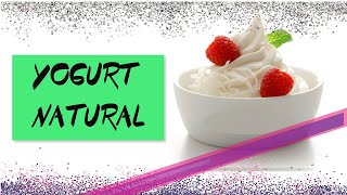 CÓMO PREPARAR YOGURT NATURAL  con solo 2 INGREDIENTES [upl. by Etsyrk]