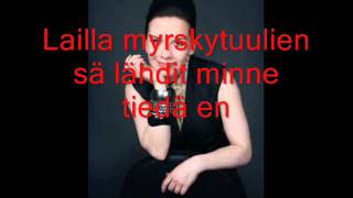 Anneli Mattila  Lailla myrskytuulien Lyrics [upl. by Ilat]