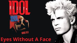 Billy Idol  Eyes Without A Face Vinyl [upl. by Erinn]