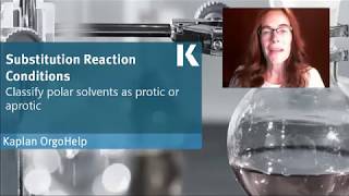 Organic Chem Review Classifying Polar Solvents as Protic or Aprotic  Kaplan MCAT Prep [upl. by Sabba]