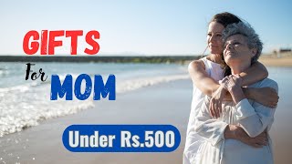 20 Best Gift For Mom Under 500  thoughtful birthday gifts for mom  Perfect Gift Ideas for Mother [upl. by Esille991]